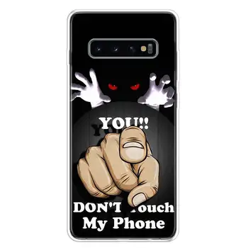 Nav dont Touch My Tālruņa Case For Samsung Galaxy A52 A72 A51 A71 A42 A31 A32 A22 A02S A12 5G M11 M21 M31S M51 F62 Vāciņu