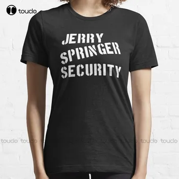 Džerija Springera Drošības T-Krekls Pasūtījuma Tshirt Pasūtījuma Aldult Pusaudžu Unisex Digitālā Druka Tee Kreklu Modes Smieklīgi Jauns Xs-5Xl